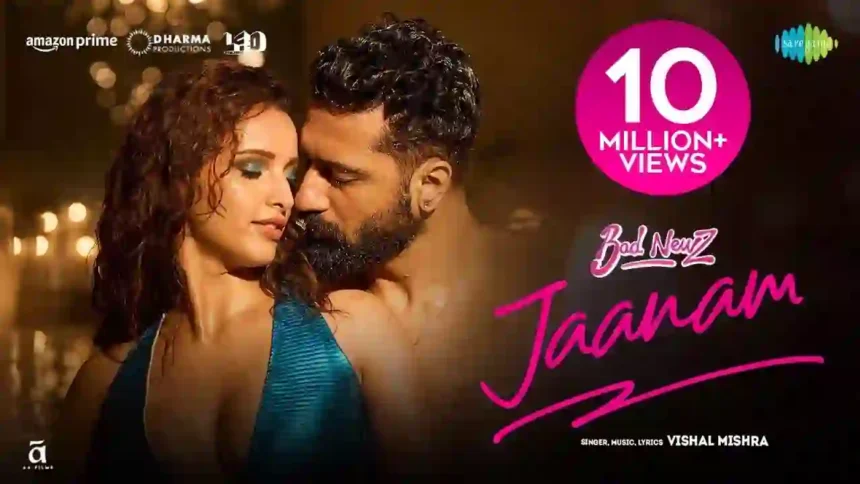 Jaanam Lyrics - Vishal Mishra | Bad Newz